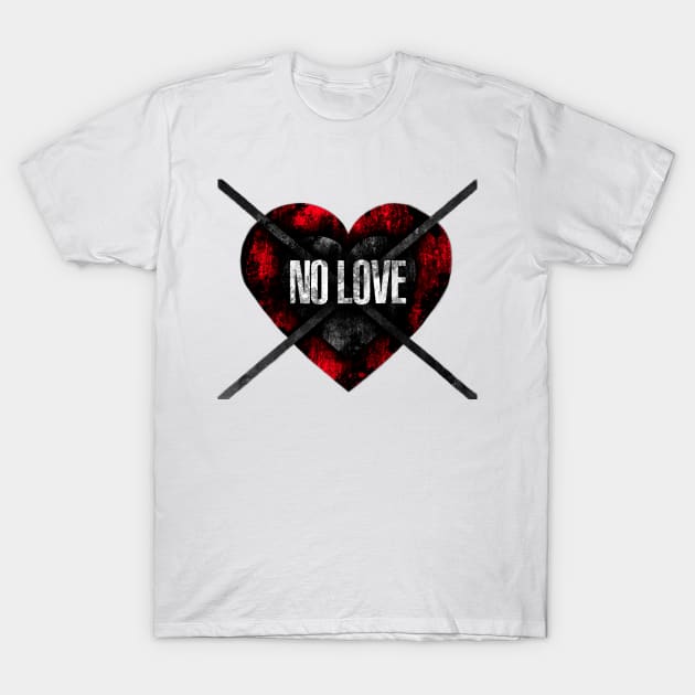 No love T-Shirt by daghlashassan